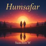 Humsafar - Saachin W Song Download